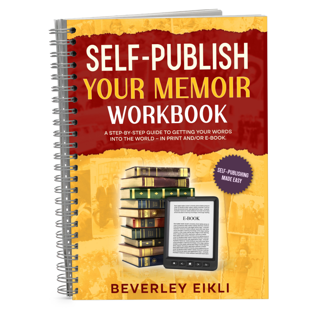 SELF-PUBLISH YOUR MEMOIR WORKBOOK