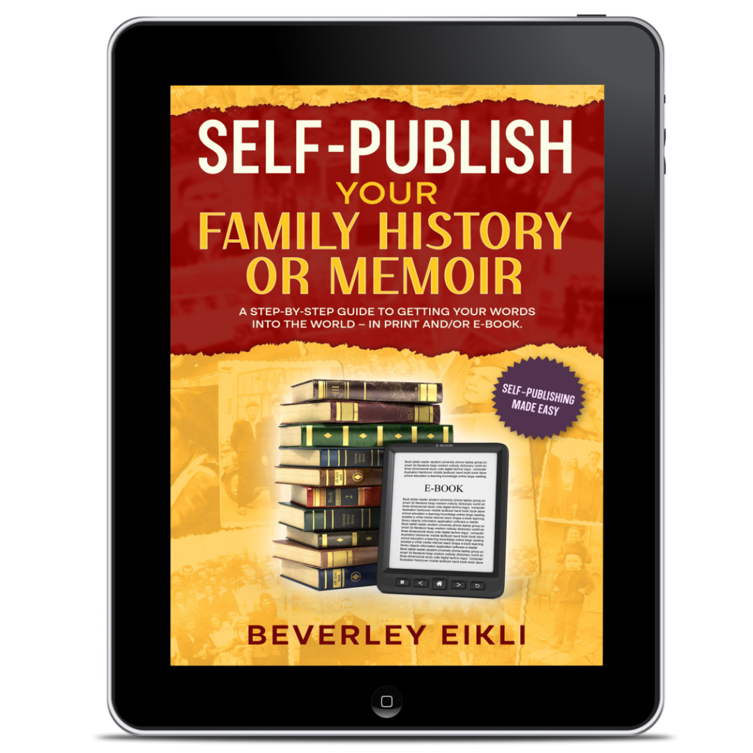 A step-by-step guide to self-publishing your memoir or family history.